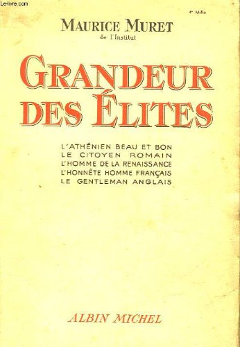Grandeur des élites.