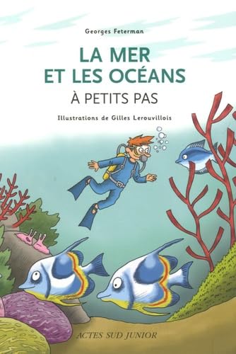 La mer et les océans à petits pas 9782742761784