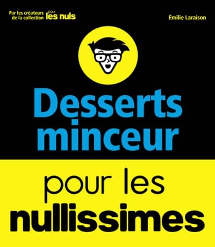 Desserts minceur pour les nullissimes 9782412019740