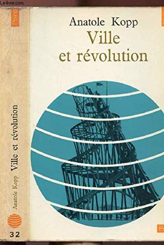 Ville et revolution - architecture et urbanisme soviétiques des années vingt - collection points n°32
