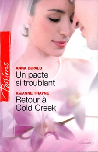 Un pacte si troublant ; Retour à Cold Creek 9782280222235