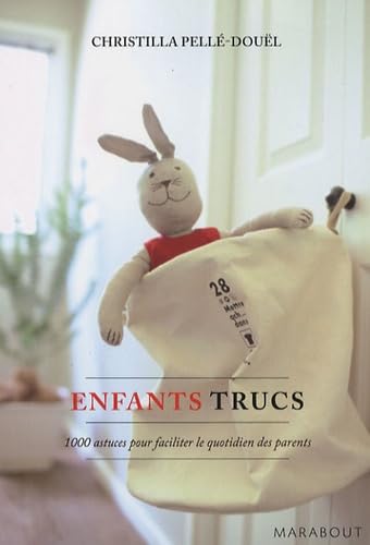 Enfants trucs: 1000 conseils pour les parents des 3-12 ans 9782501052863