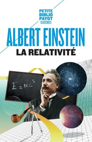 La Relativité: Théorie de la relativité restreinte et générale 9782228916189