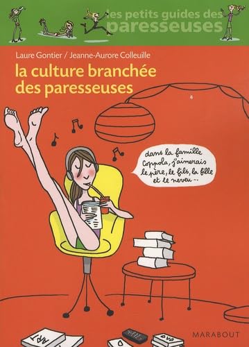 La Culture branchée des paresseuses 9782501055154