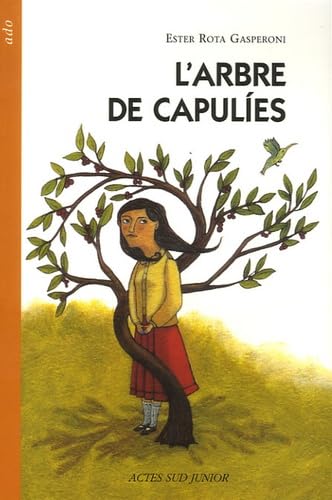 L'Arbre de Capulies 9782742758500