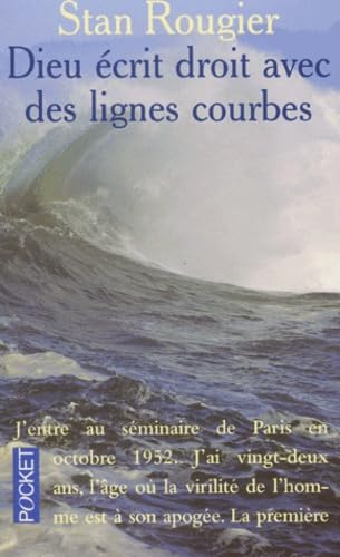 Dieu écrit droit avec des lignes courbes 9782266104814