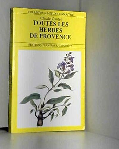 Toutes les herbes de Provence 9782877472562