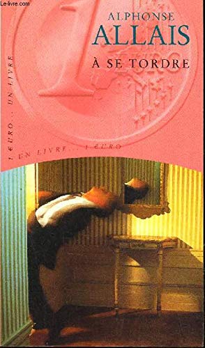 A Se Tordre 9782743420116