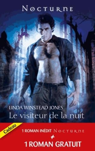Le visiteur de la nuit ; Le baiser du loup-garou 9782280219846