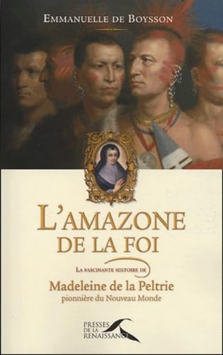 AMAZONE DE LA FOI 9782856169520