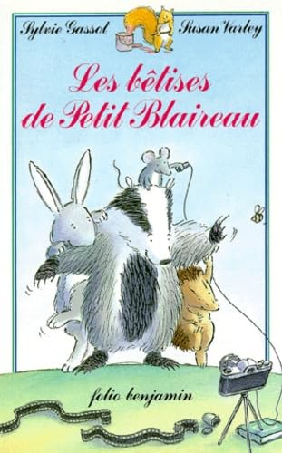 Les Bêtises de Petit Blaireau 9782070392124