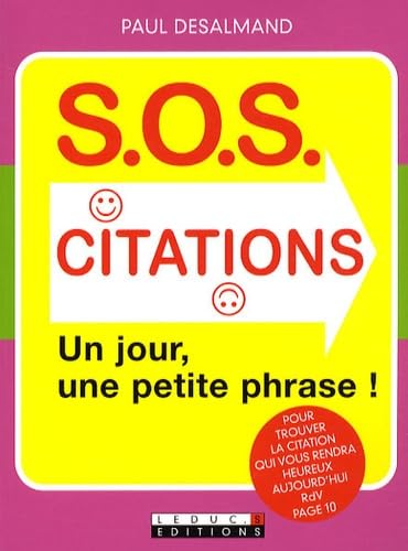 S.O.S citations: Un jour, une petite phrase ! 9782848992556
