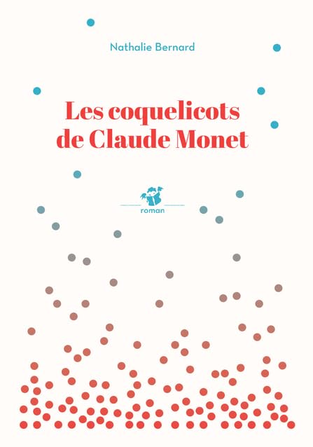 Les coquelicots de Claude Monet 9791035205119