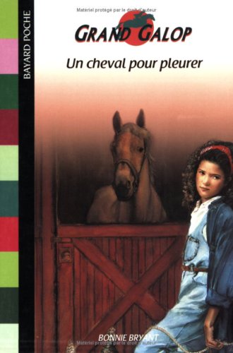 Un cheval pour pleurer 9782747001915