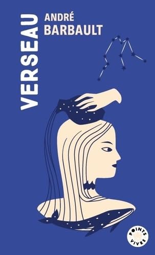 Verseau: Signe astro du 20 janvier au 18 février 9791041418701