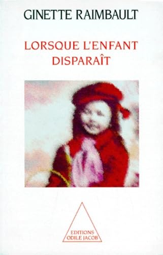 Lorsque l'enfant disparaît 9782738104090
