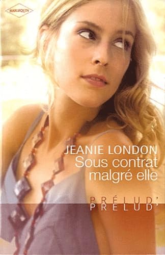 Sous contrat malgré elle 9782280247283