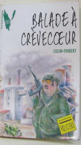 BALADE A CREVECOEUR 9782010165481