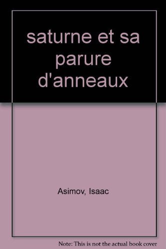 Saturne et sa parure d'anneaux: BIBLIOTHEQUE DE L'UNIVERS 9782081614642