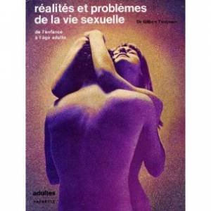 Réalités et problèmes de la vie sexuelle: Tome 1, De l'enfance à l'âge adulte 9782010003363