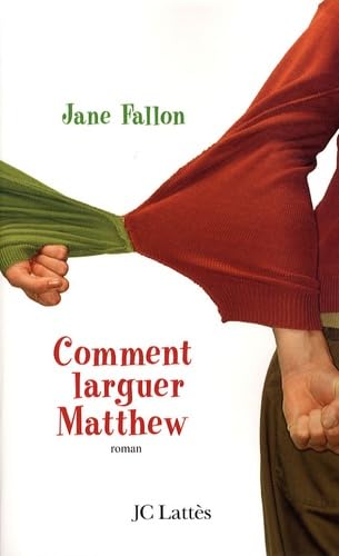 Comment larguer Matthew 9782709629102
