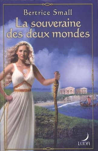 La souveraine des deux mondes 9782280809085