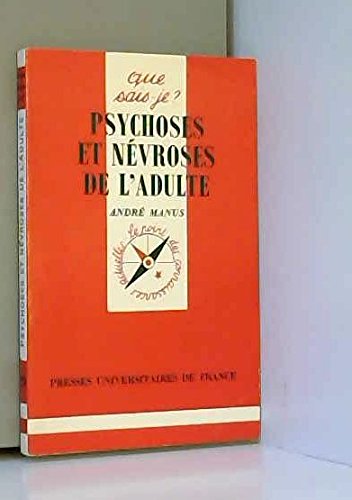 Psychoses et névroses de l'adulte 9782130451259