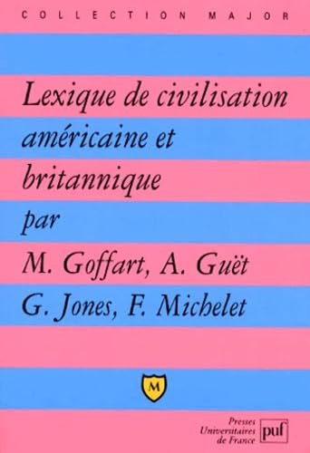 Lexique de civilisation américaine et britannique 9782130478928