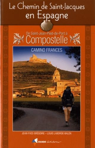 Chemin Stjacques En Espagne 33 Tappes 9782841824502
