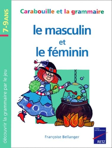 Le Masculin et le Féminin, 7-9 ans 9782725616889