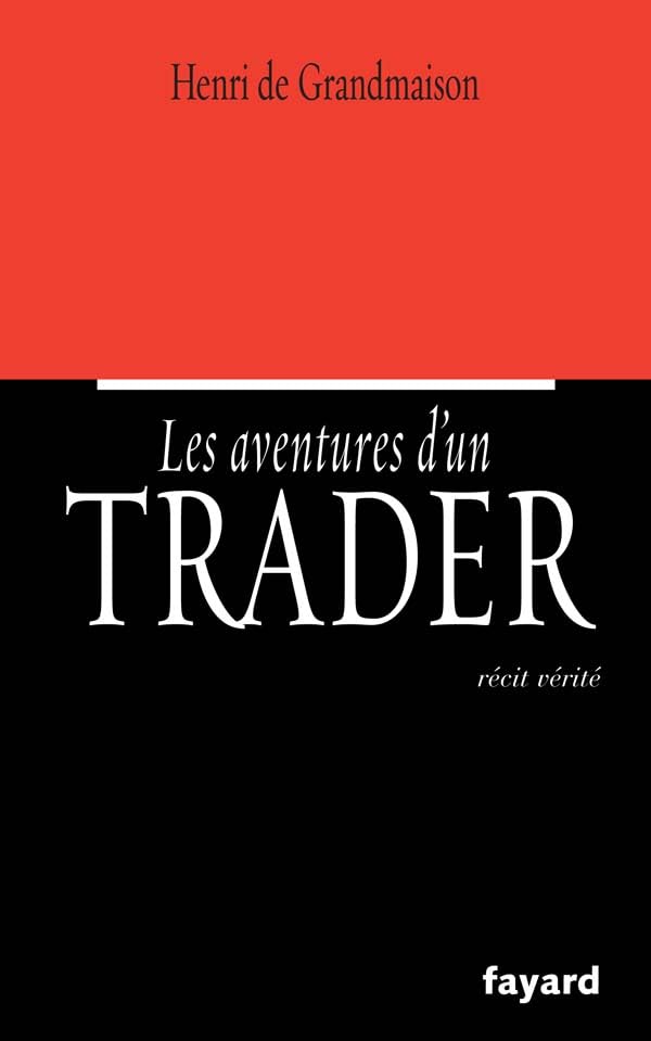 Les aventures d'un trader 9782213637198