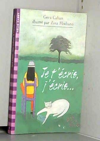 Je t'écris, j'écris... 9782070524761