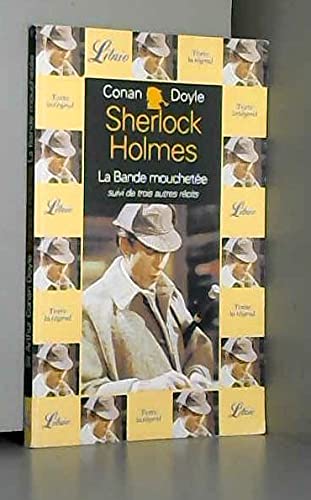 Quatre aventures de sherlock holmes - la bande mouchetee: SUIVI DE TROIS AUTRES RECIRS 9782290317174