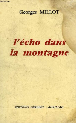 L'ECHO DANS LA MONTAGNE
