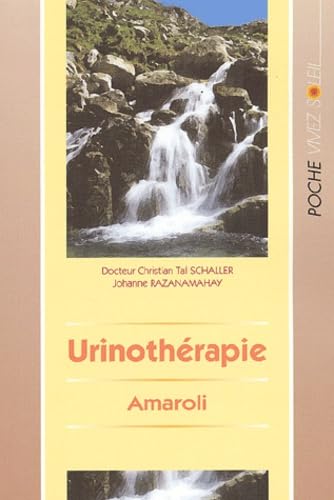 Urinothérapie (Amaroli) : Un médicament naturel 9782880583811