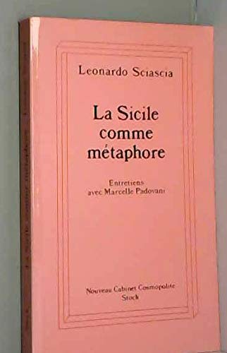 La Sicile comme métaphore : Conversation en italien avec Marcelle Padovani 9782234025219