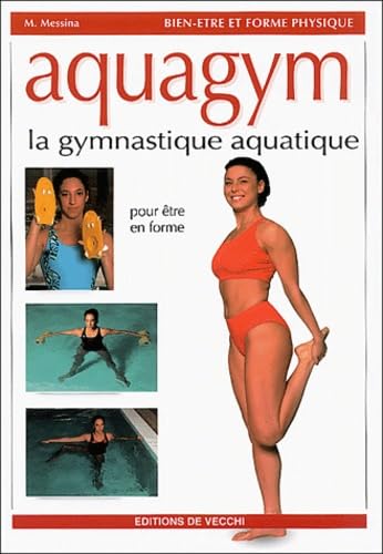 Aquagym: La gymnastique aquatique 9782732868042