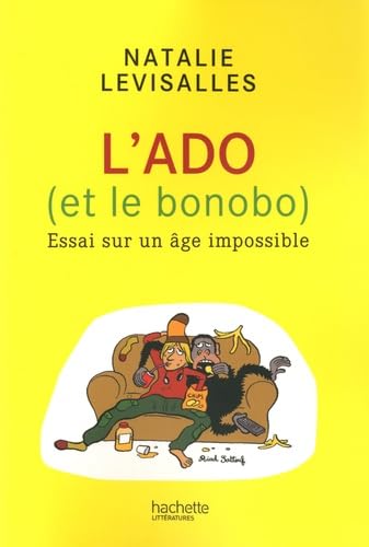 L'ado (et le bonobo): Essai sur un âge impossible 9782012373891