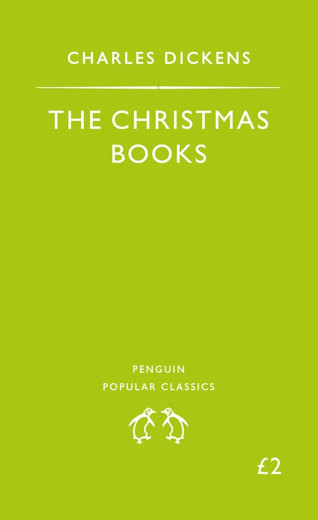 The Christmas Books: A Christmas Carol, the Chimes, the Cricket On the Hearth 9780140620993