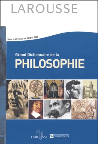 Grand Dictionnaire de Philosophie 9782035010537