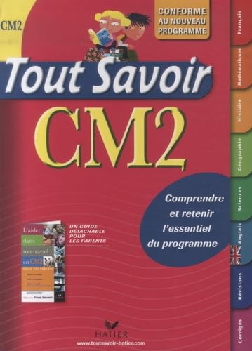 Tout savoir CM2: Conforme au nouveau programme 2009 9782218935053