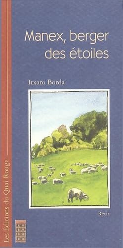 Manex, berger des étoiles 9782915076042