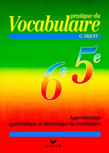 Pratique du vocabulaire 6e - 5e 9782218015113