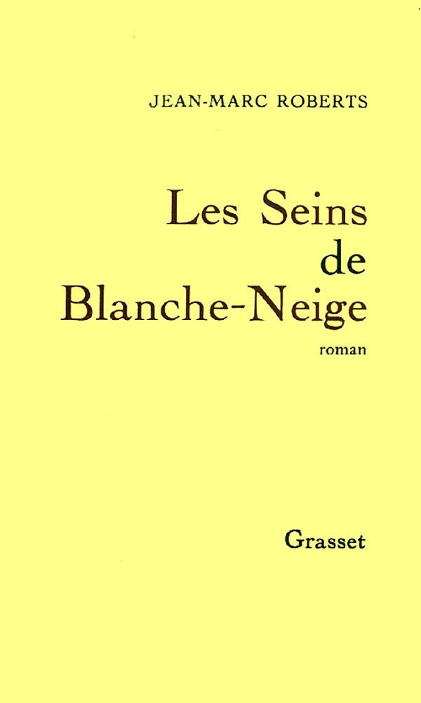Les seins de Blanche-Neige 9782246486114