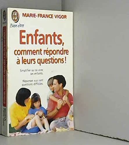 Enfants, comment répondre à leurs questions 9782277070115