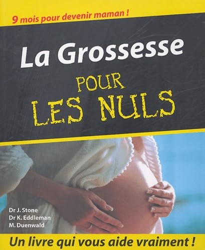 La Grossesse pour les Nuls 9782876919150