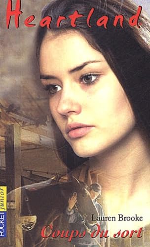 Heartland, tome 13 : Coup du sort 9782266128063
