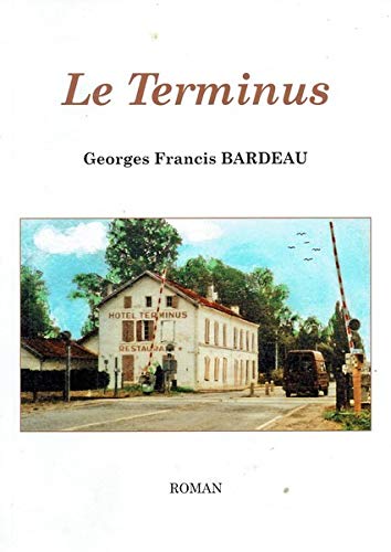 Le Terminus 9782905735393