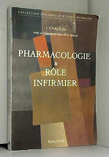 Pharmacologie & rôle infirmier 9782224024017