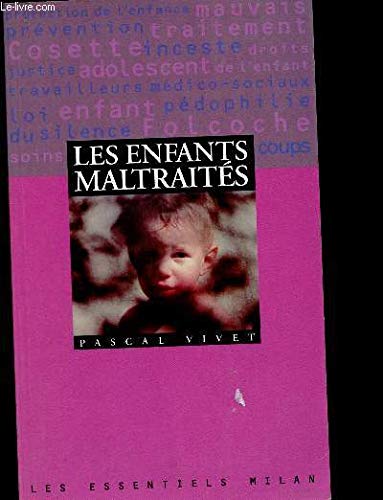 Les enfants maltraités 9782841136803